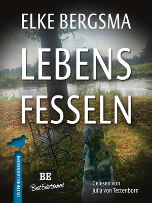 cover image of Lebensfesseln--Büttner und Hasenkrug ermitteln--Ostfrieslandkrimi, Band 29